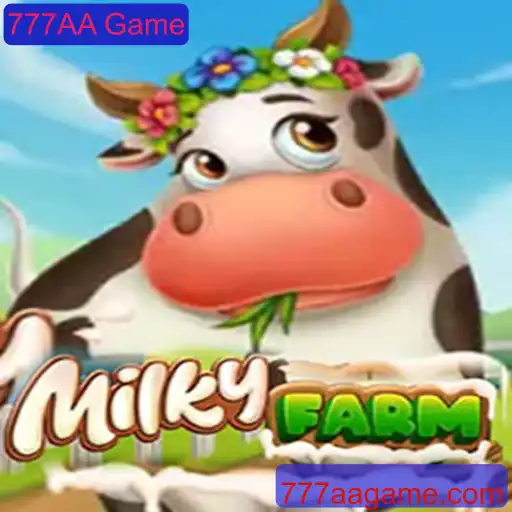 MilkyFarm: Um Novo Conceito de Jogo no 777AA Game